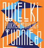 Wielki Turniej Edukacji Medialnej