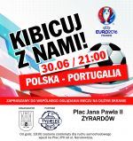 Mecz Polska - Portugalia na dużym ekranie!