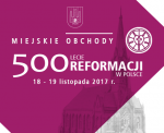 Miejskie obchody 500-lecia Reformacji w Polsce