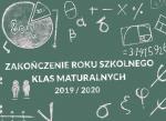 Zakończenie roku szkolnego klas maturalnych 2019/2020